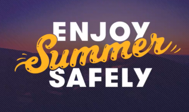 Enjoy Summer Safely